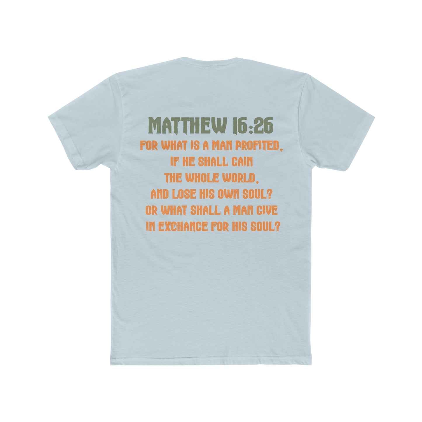 GAIN THE WORLD, LOSE YOUR SOUL TEE