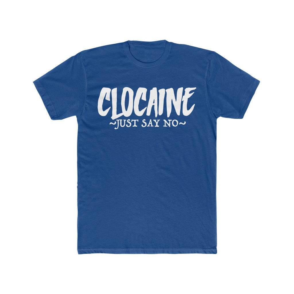 CLOCAINE (JUST SAY NO) TEE 1