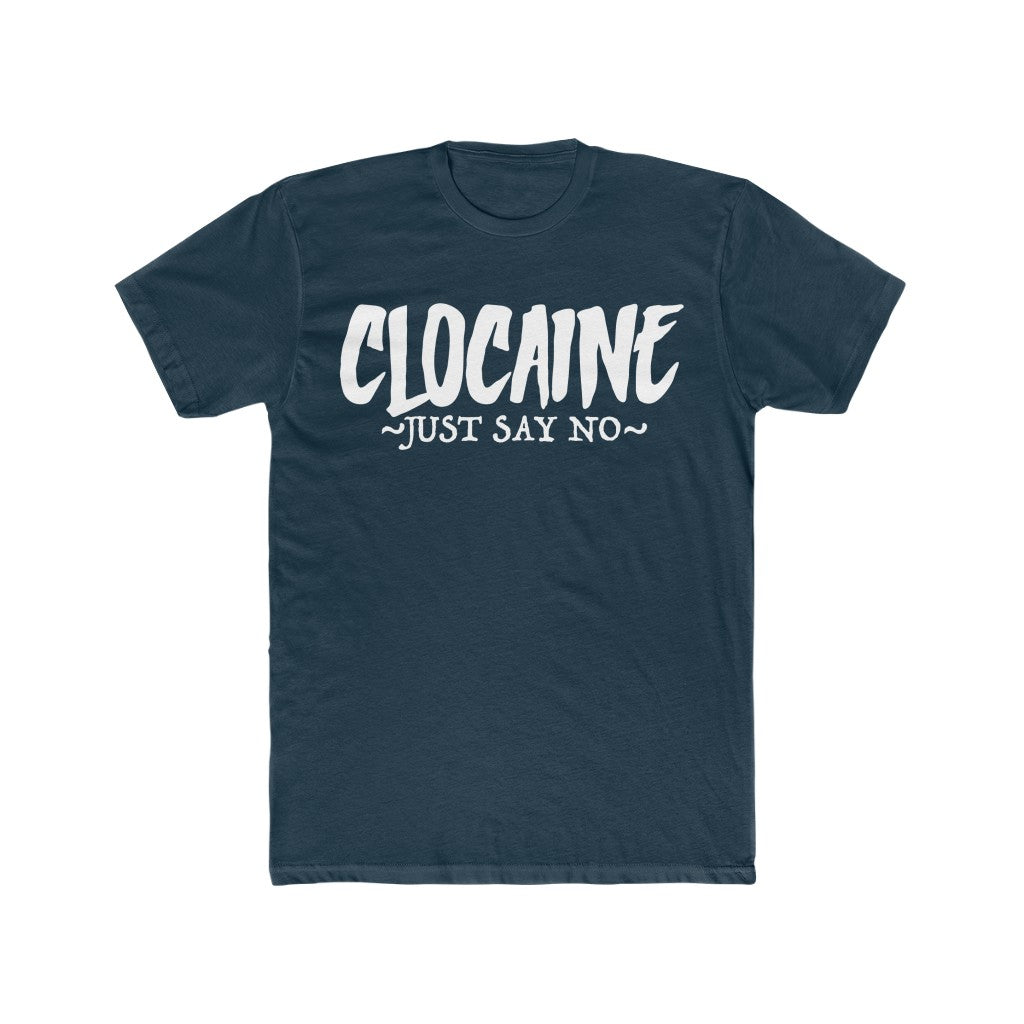 CLOCAINE (JUST SAY NO) TEE 1