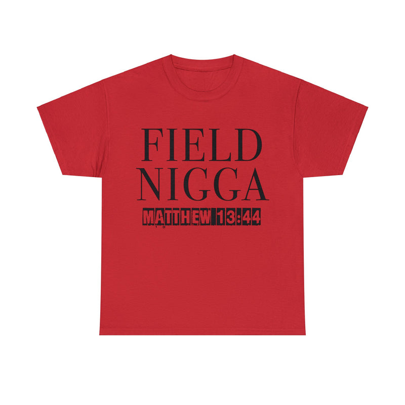 WHITE FIELD NIGGA SHIRT