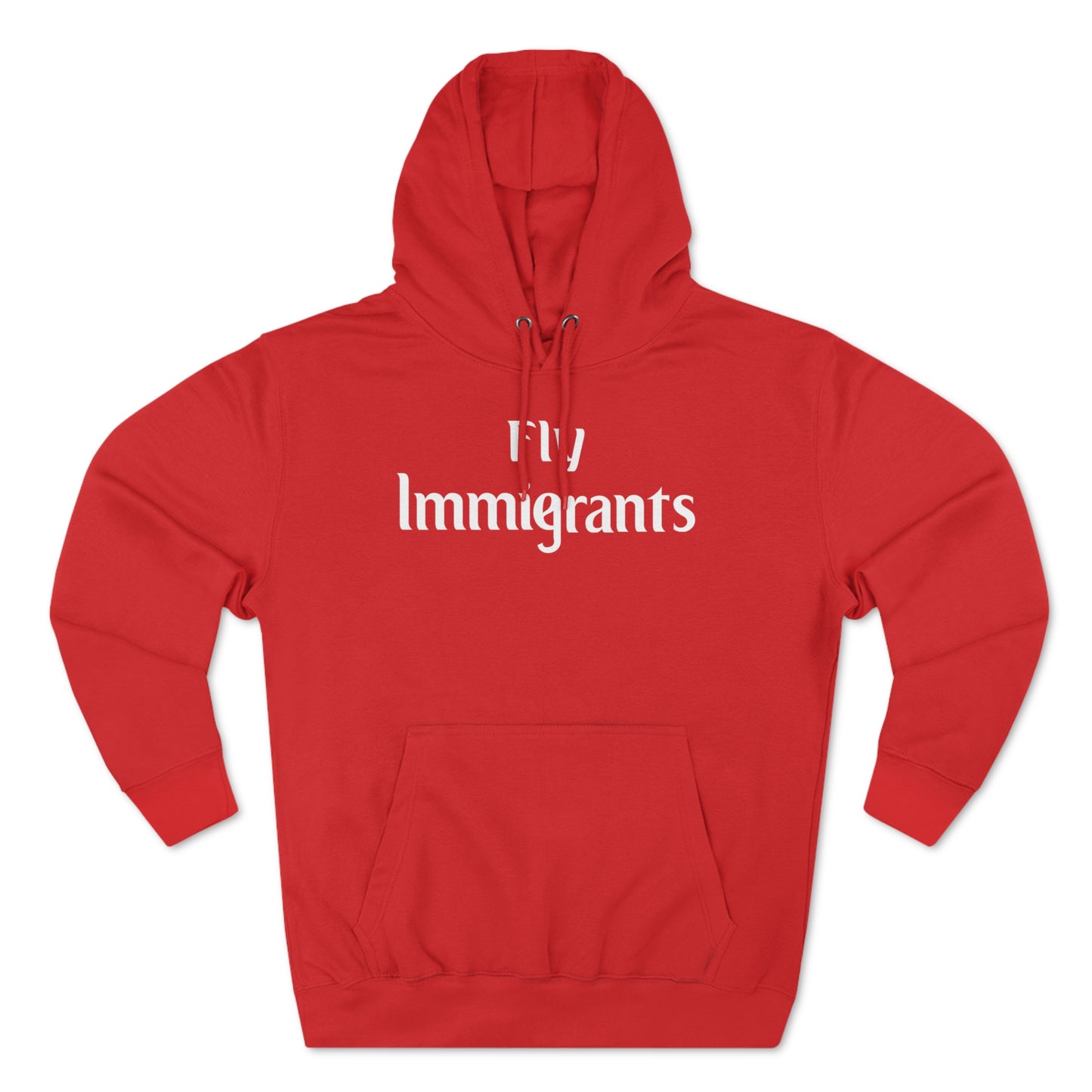 FLY IMMIGRANTS HOODIE 1