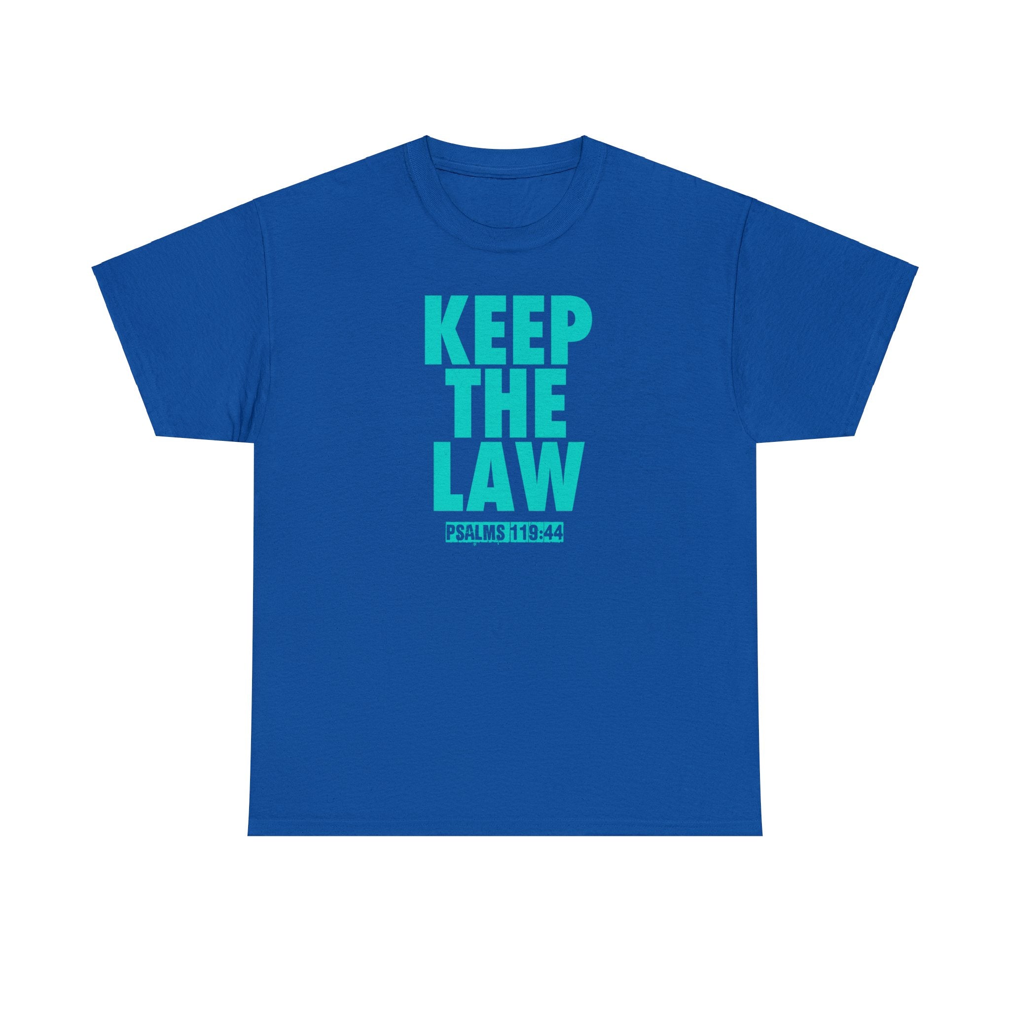 KEEP THE LAW TEAL