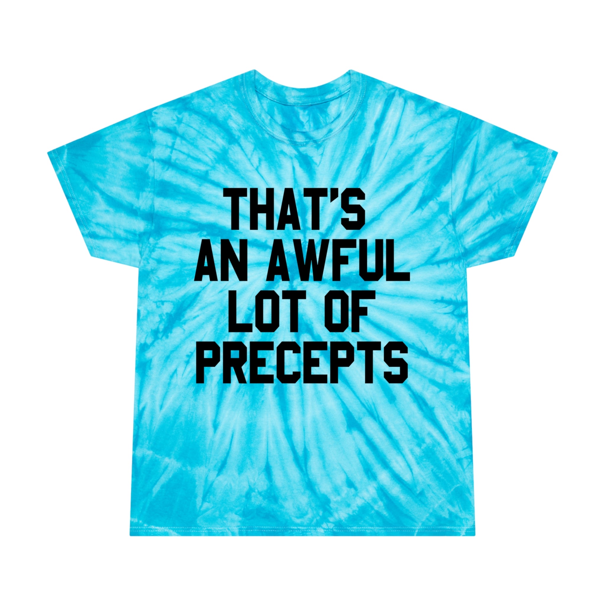 PRECEPTS TIE DYE