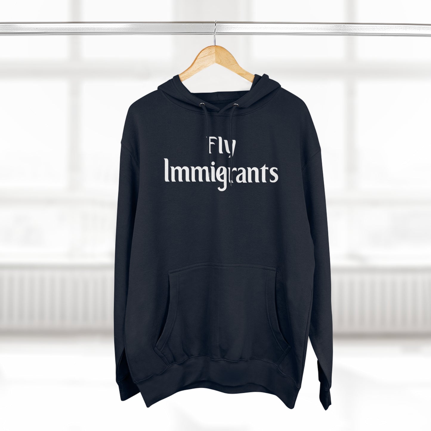 FLY IMMIGRANTS HOODIE 1