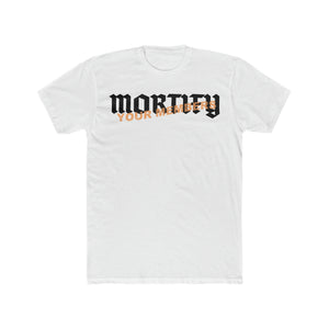 MORTIFY TEE 1