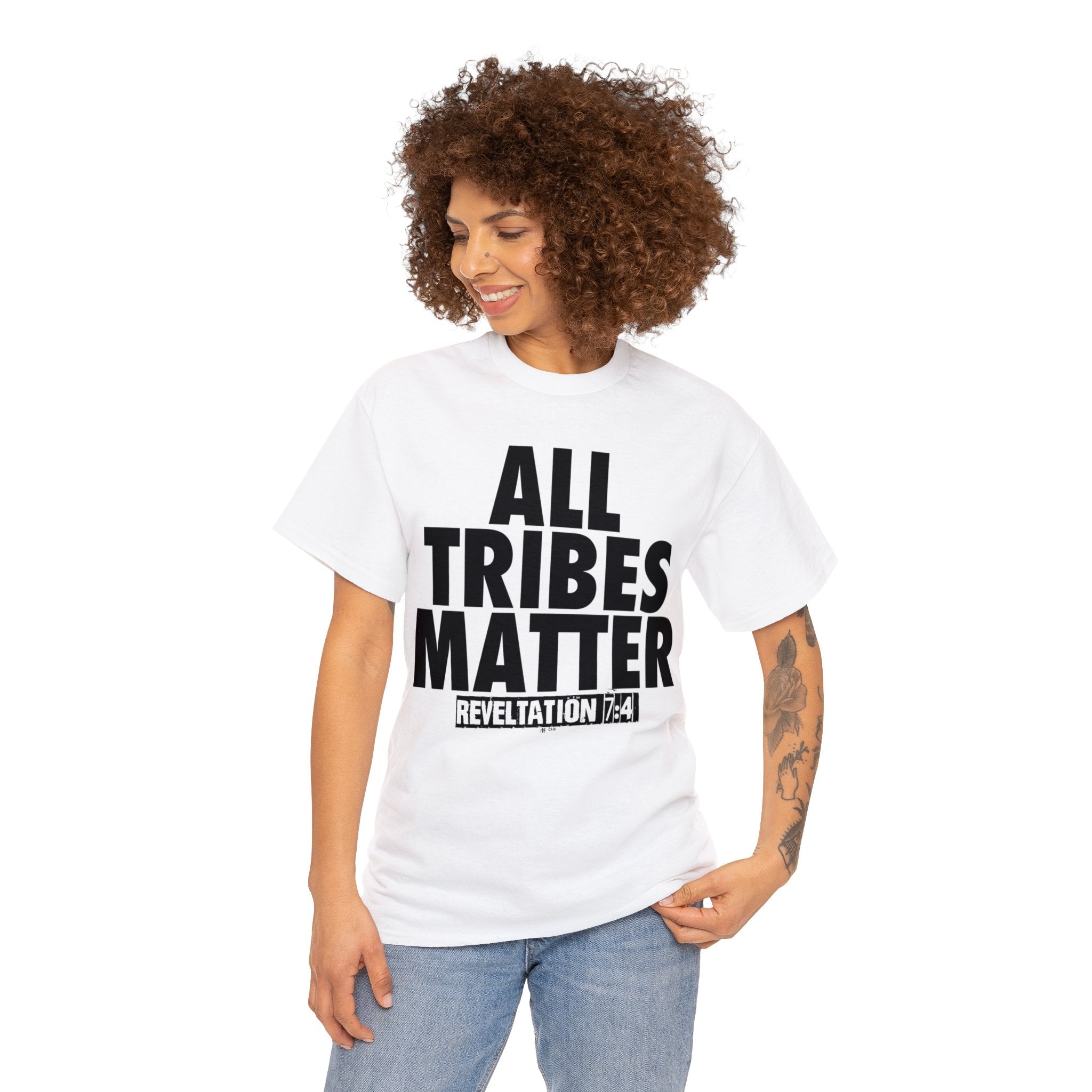 ALL TRIBES MATTER!