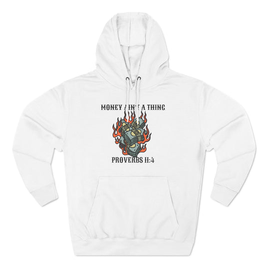 MONEY AINT A THING HOODIE