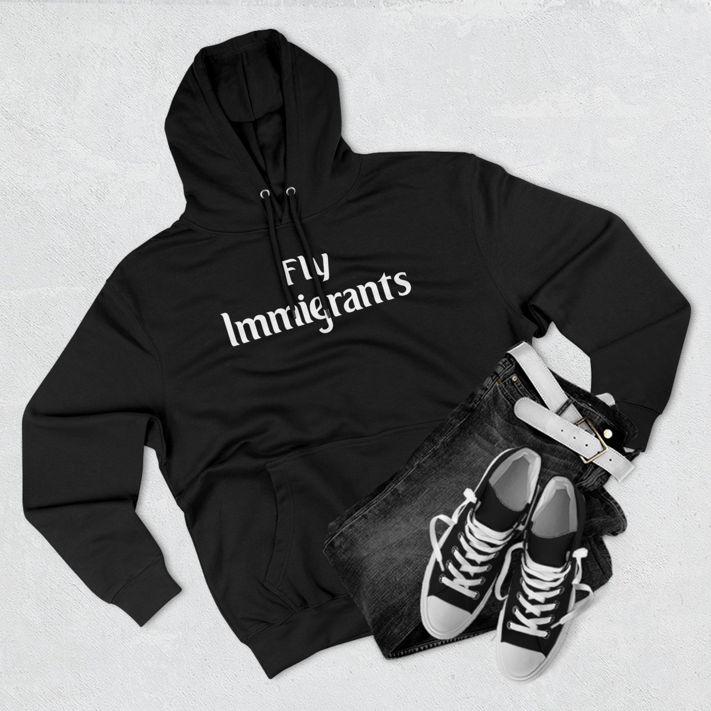 FLY IMMIGRANTS HOODIE 1