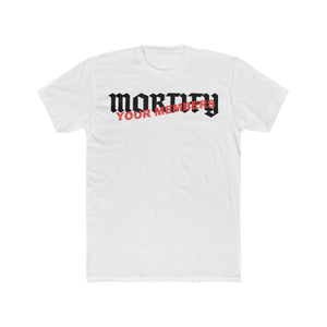 MORTIFY TEE 2