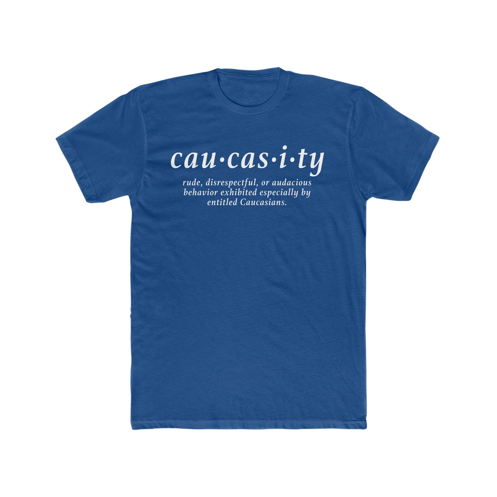 CAUCASITY SHIRT