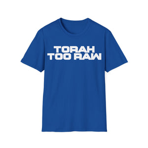 TORAH TOO RAW TEE