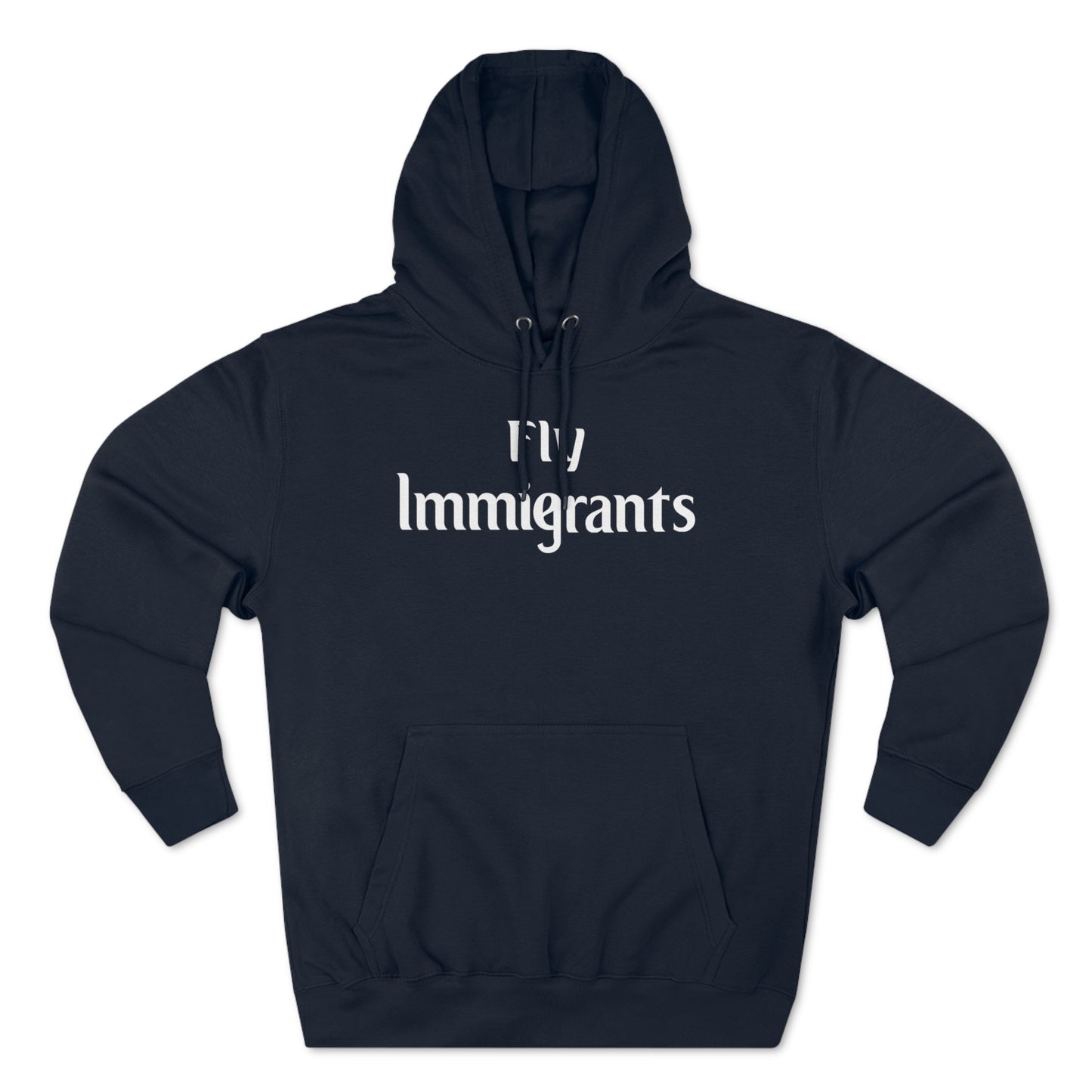 FLY IMMIGRANTS HOODIE 1