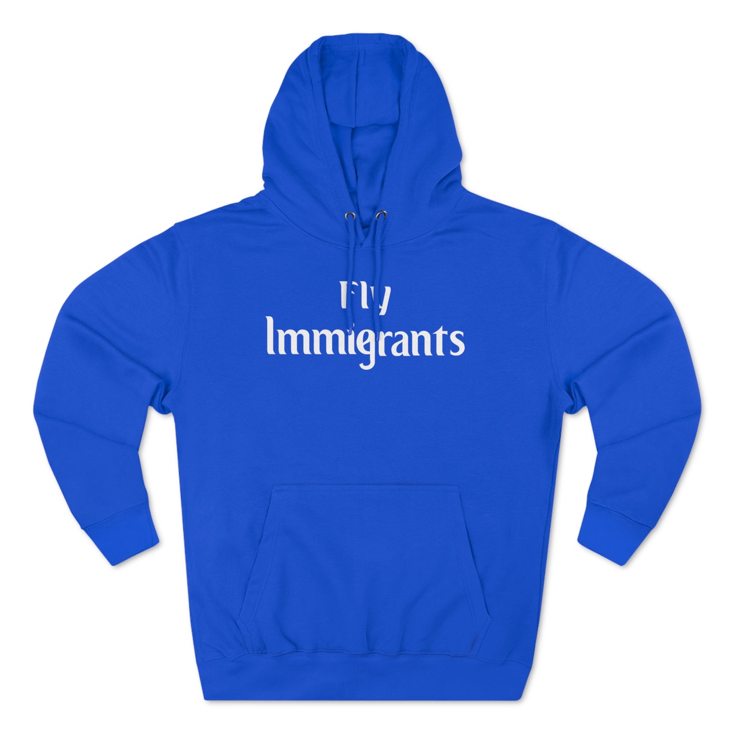 FLY IMMIGRANTS HOODIE 1