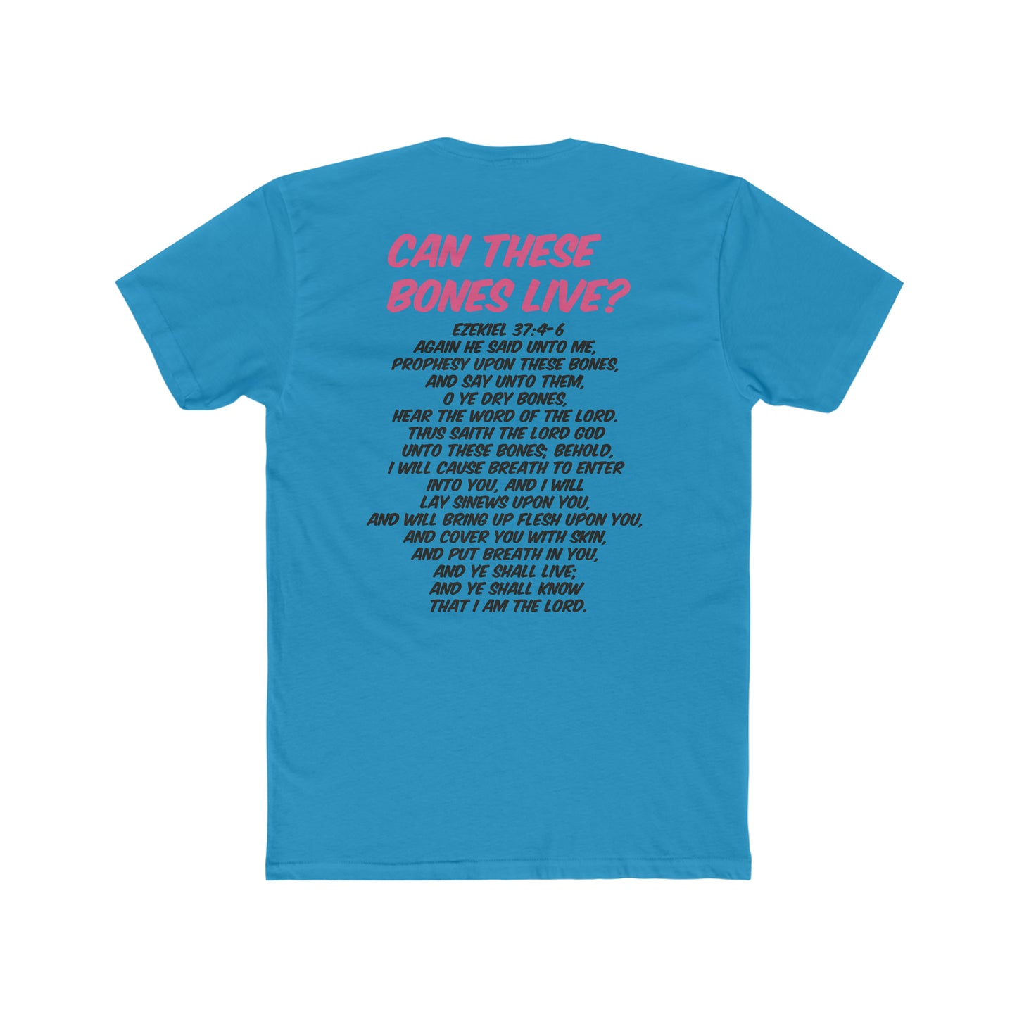 CAN THESE BONES LIVE TEE