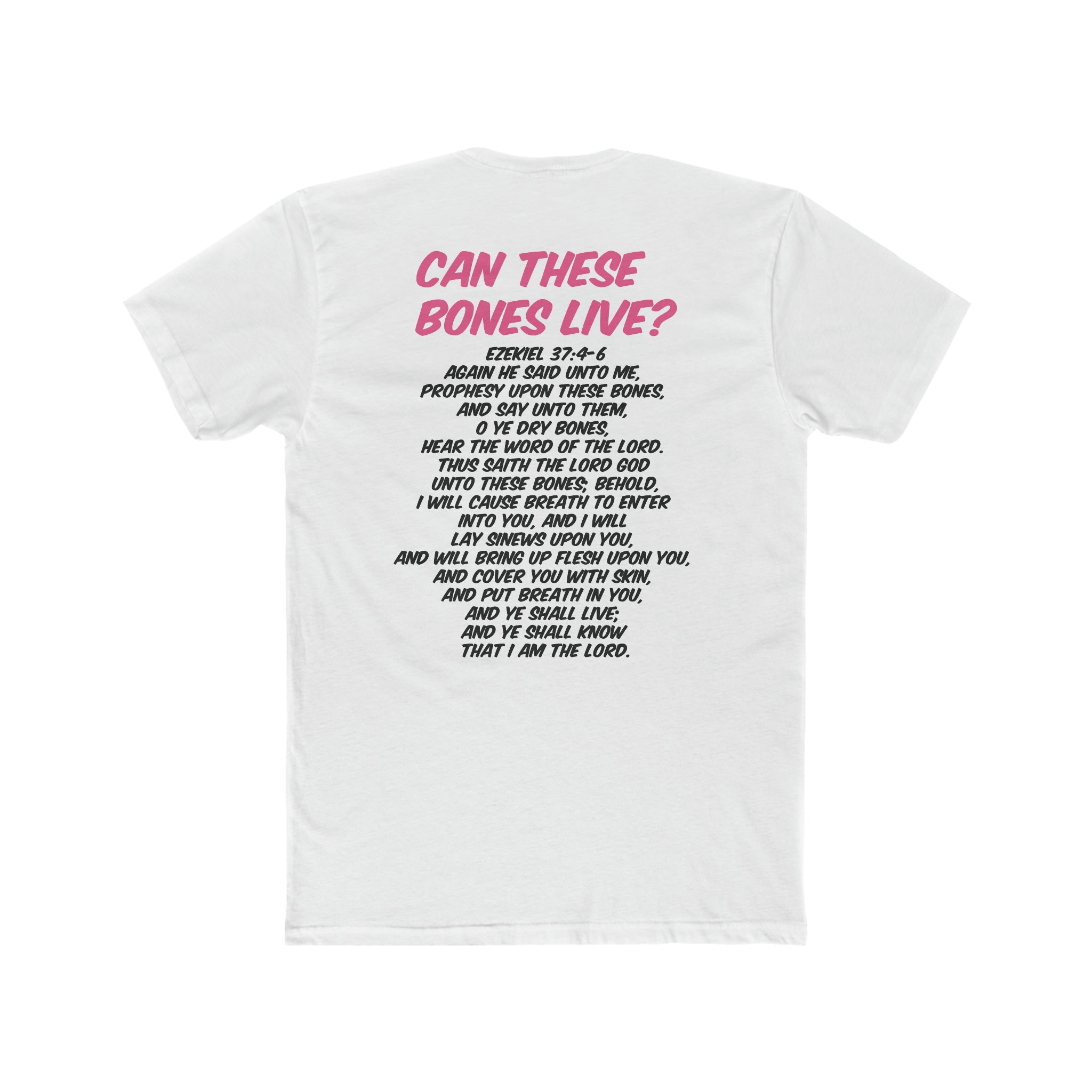 CAN THESE BONES LIVE TEE