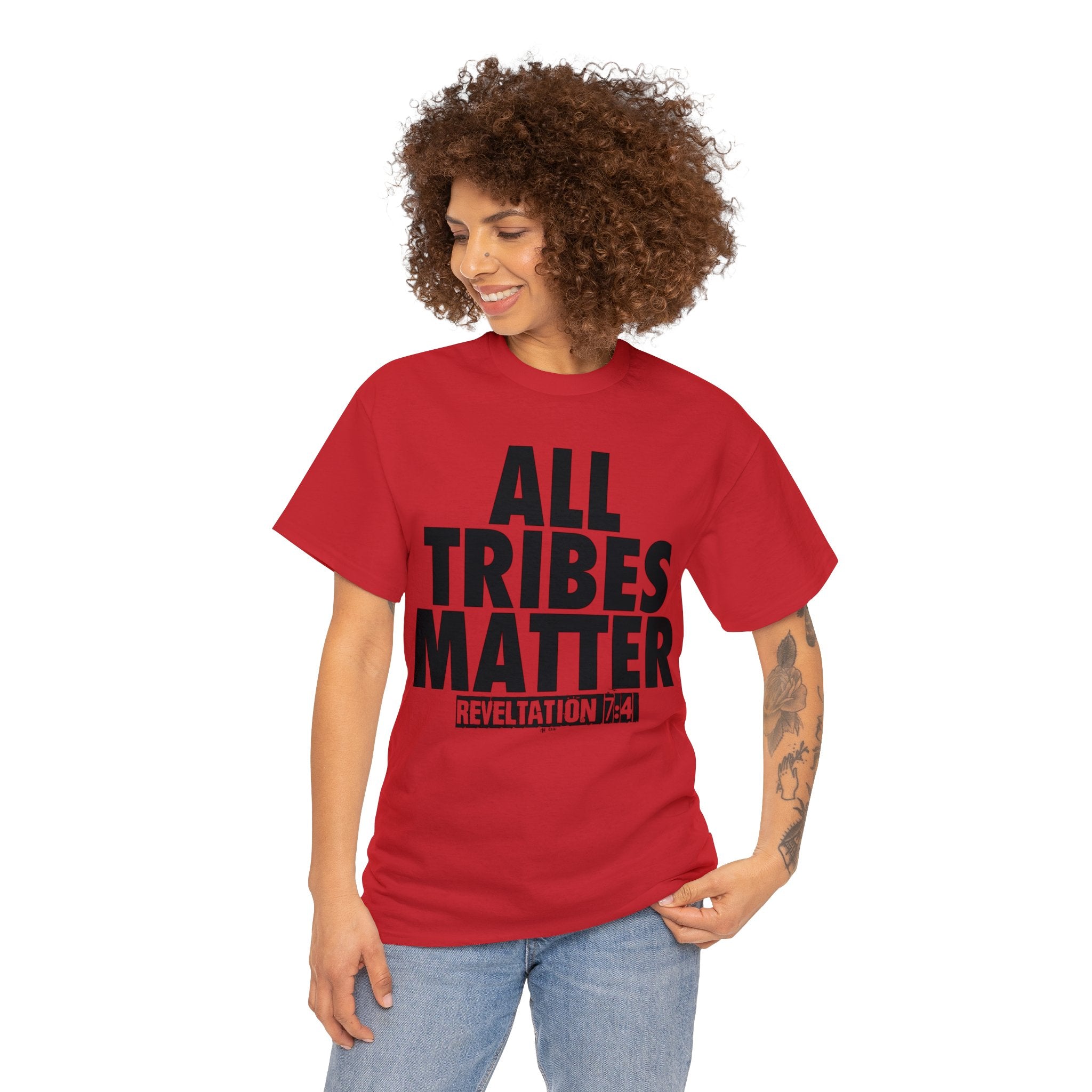 ALL TRIBES MATTER!