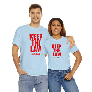 KEEP THE LAW RED