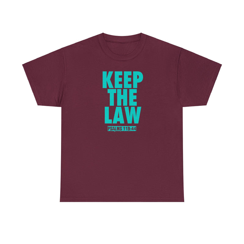 KEEP THE LAW TEAL