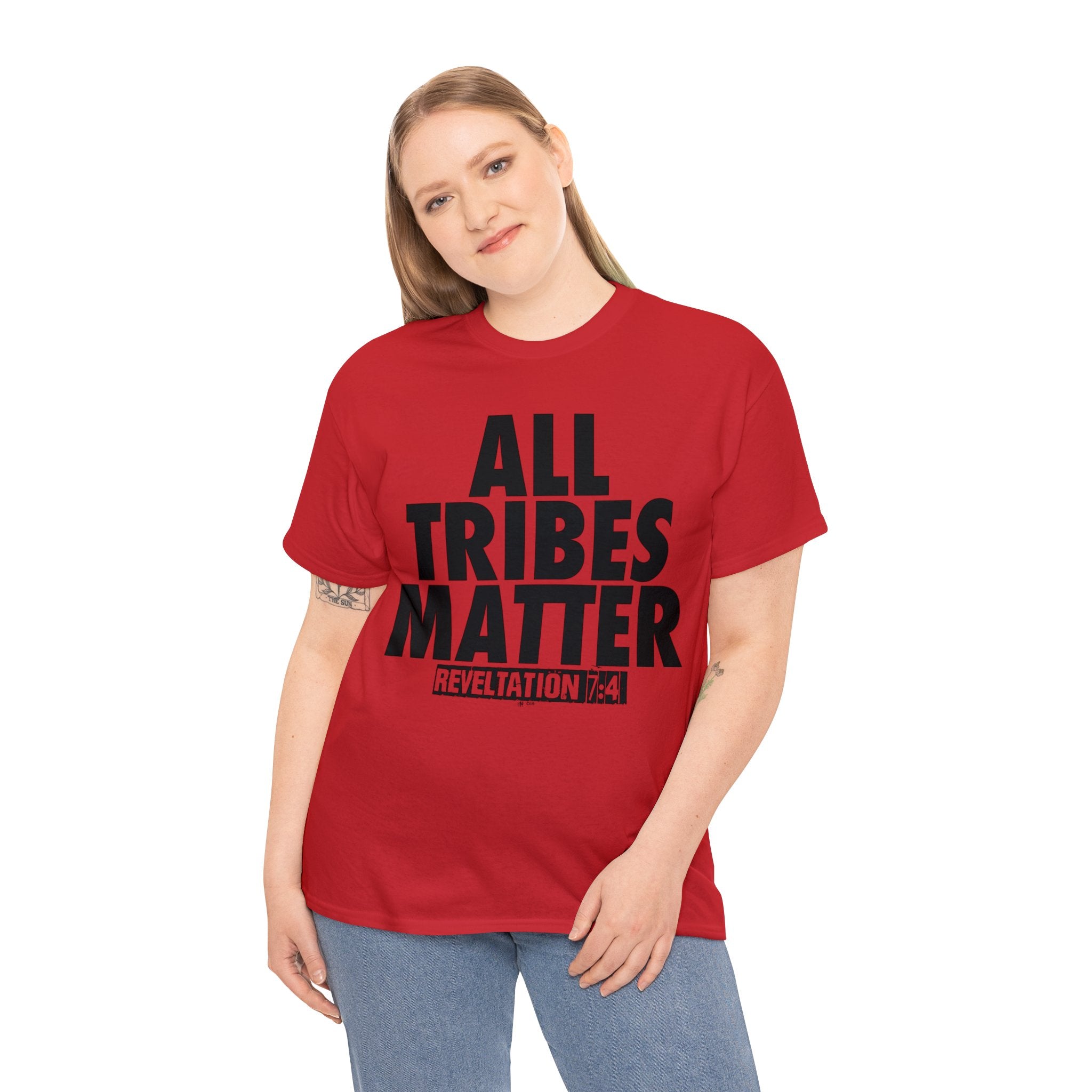 ALL TRIBES MATTER!