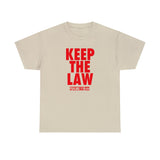 KEEP THE LAW RED