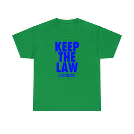 KEEP THE LAW BLUE