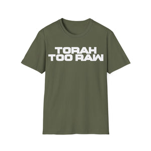 TORAH TOO RAW TEE