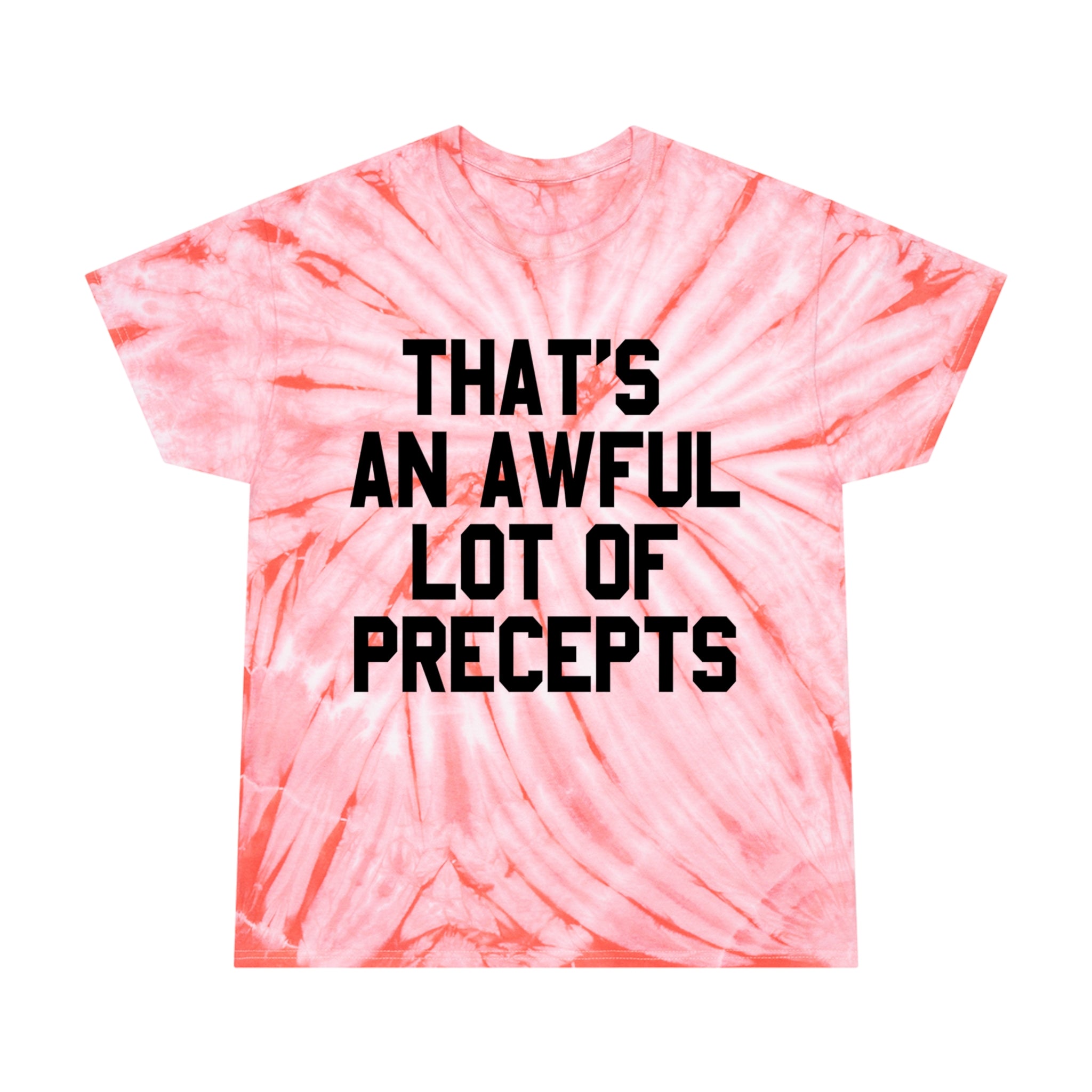 PRECEPTS TIE DYE