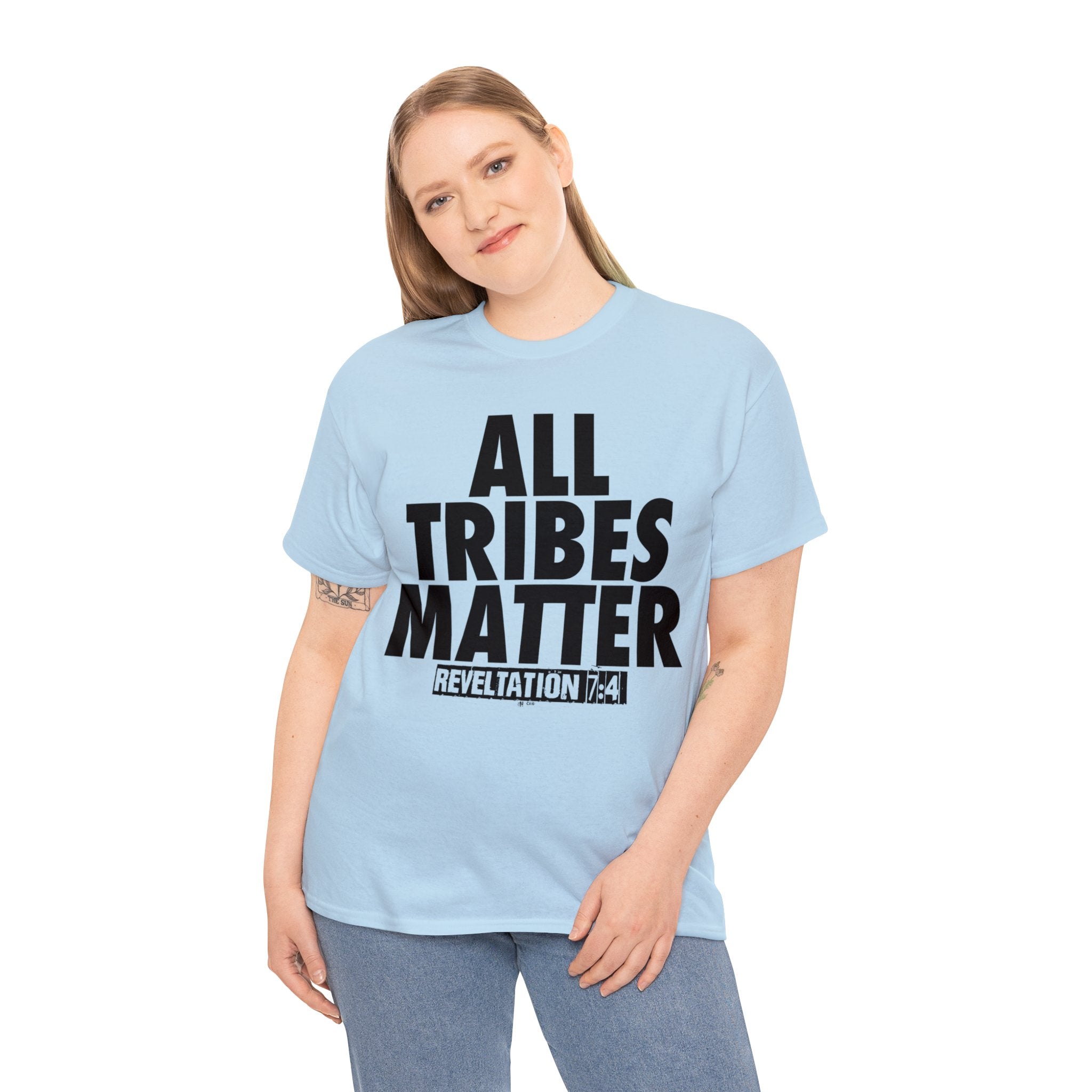 ALL TRIBES MATTER!