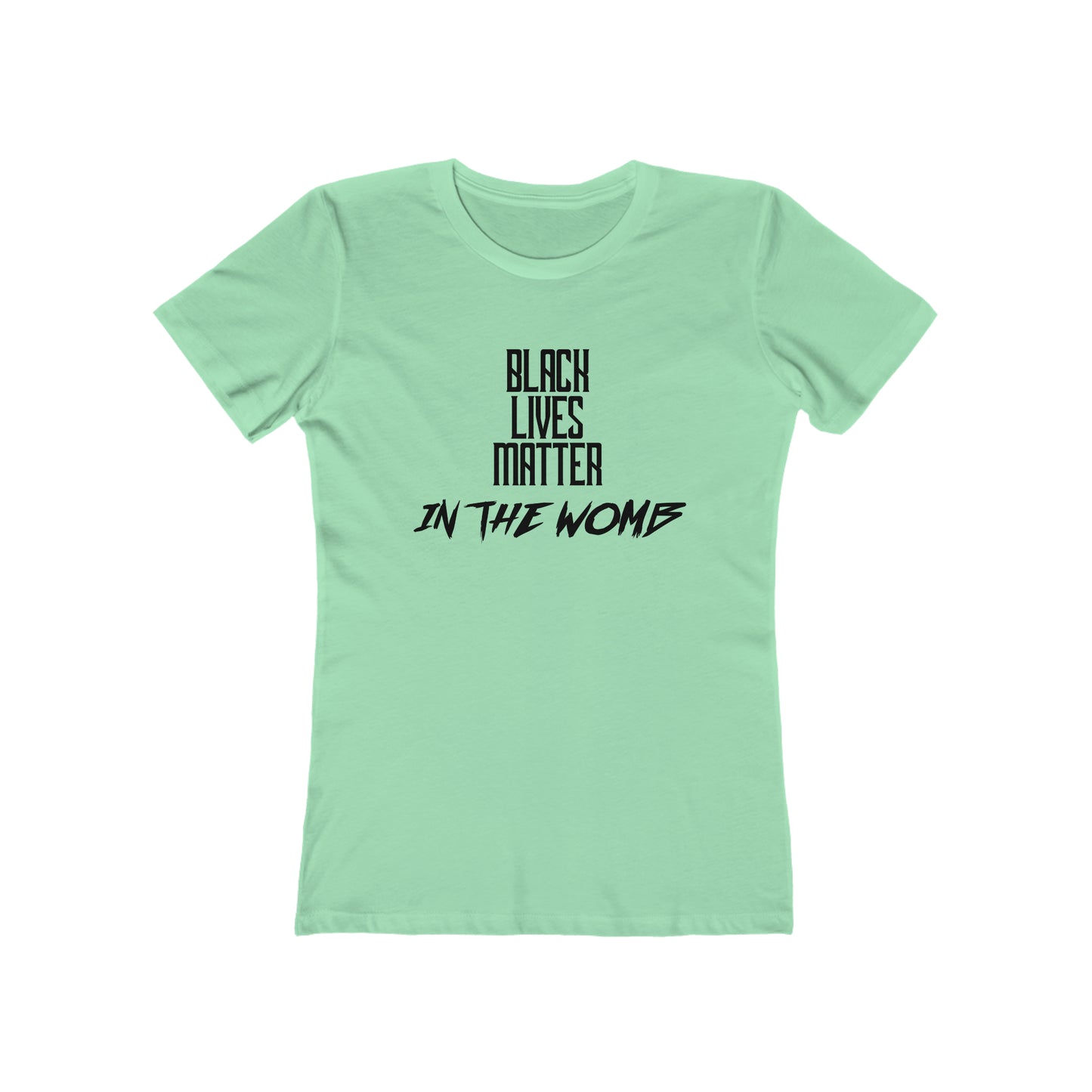 BLM IN THE WOMB FOR HER