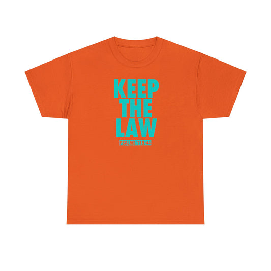 KEEP THE LAW TEAL
