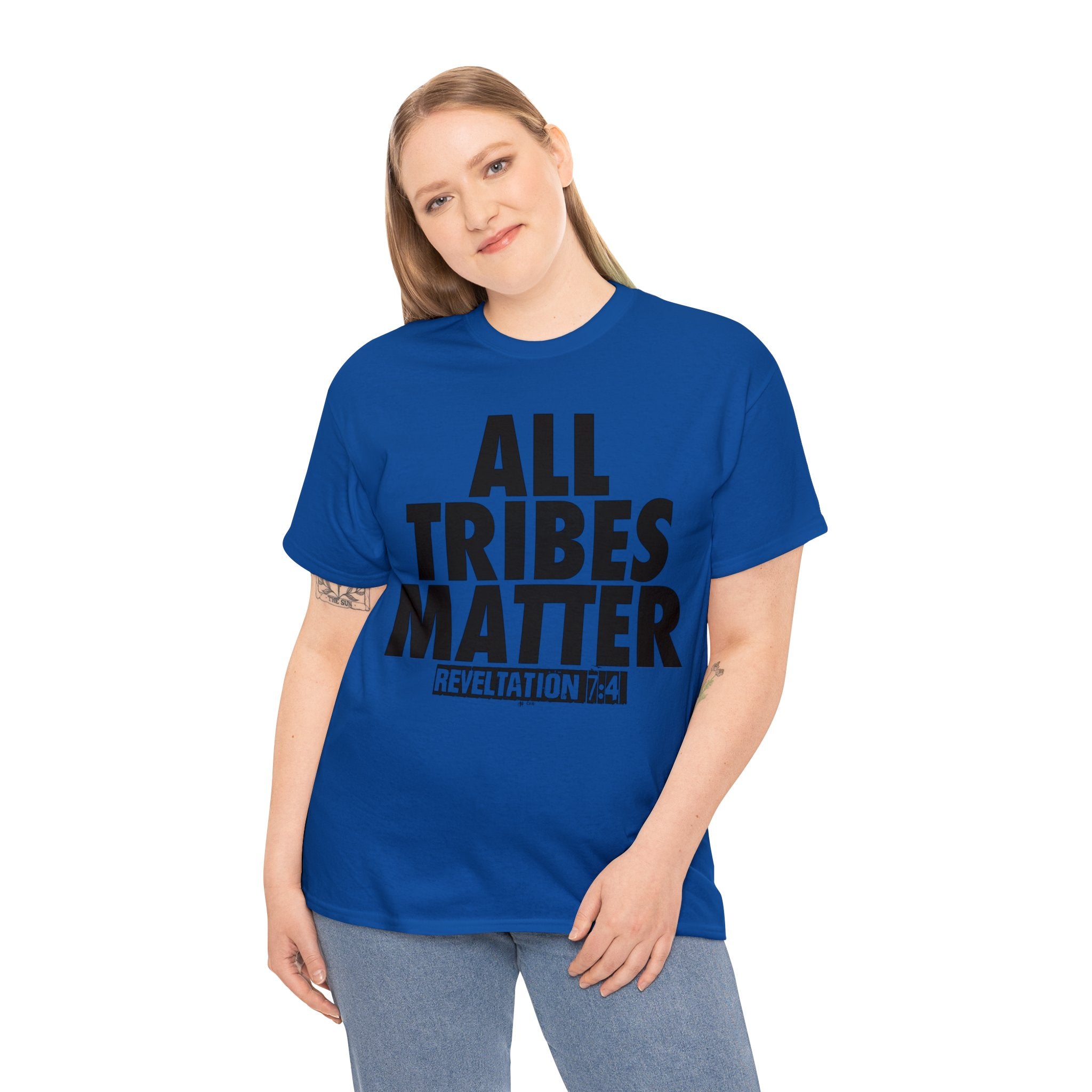 ALL TRIBES MATTER!