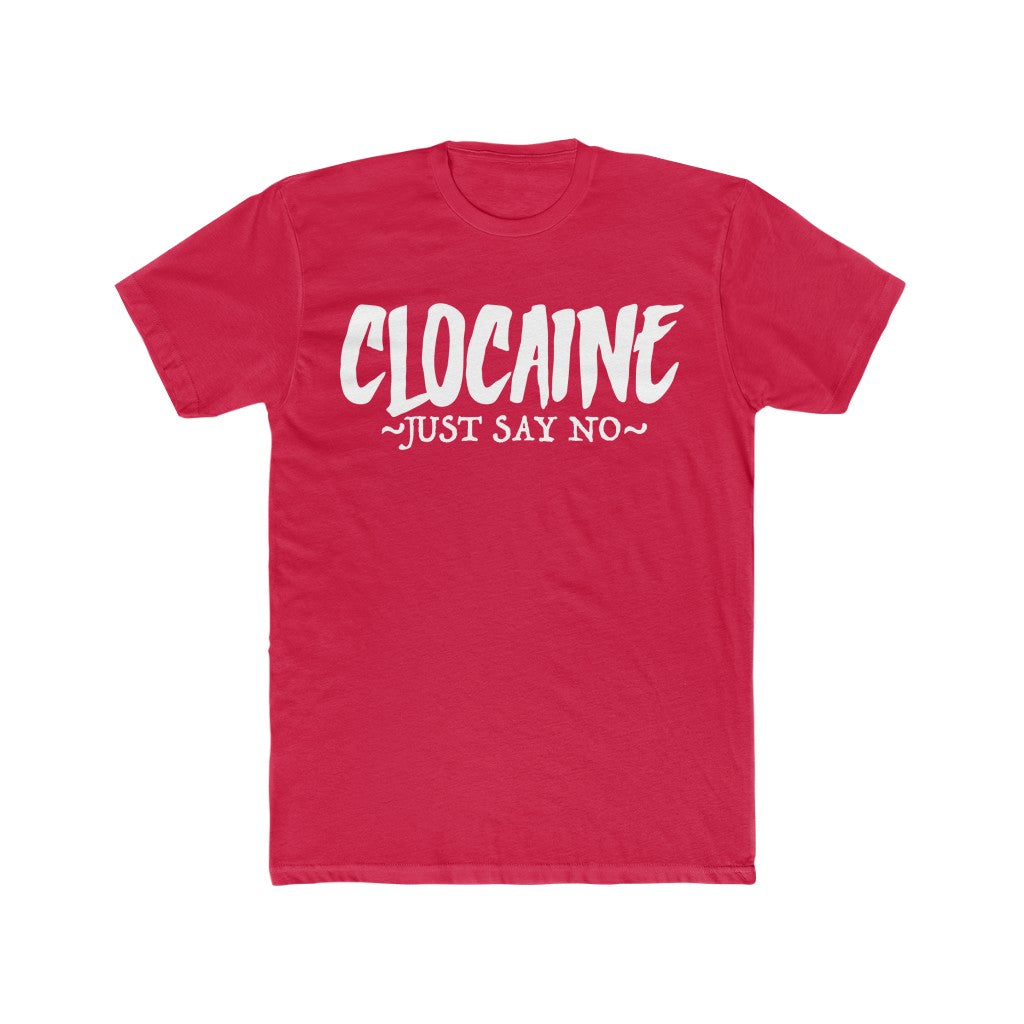 CLOCAINE (JUST SAY NO) TEE 1