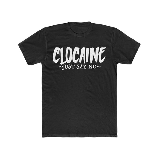 CLOCAINE (JUST SAY NO) TEE 1