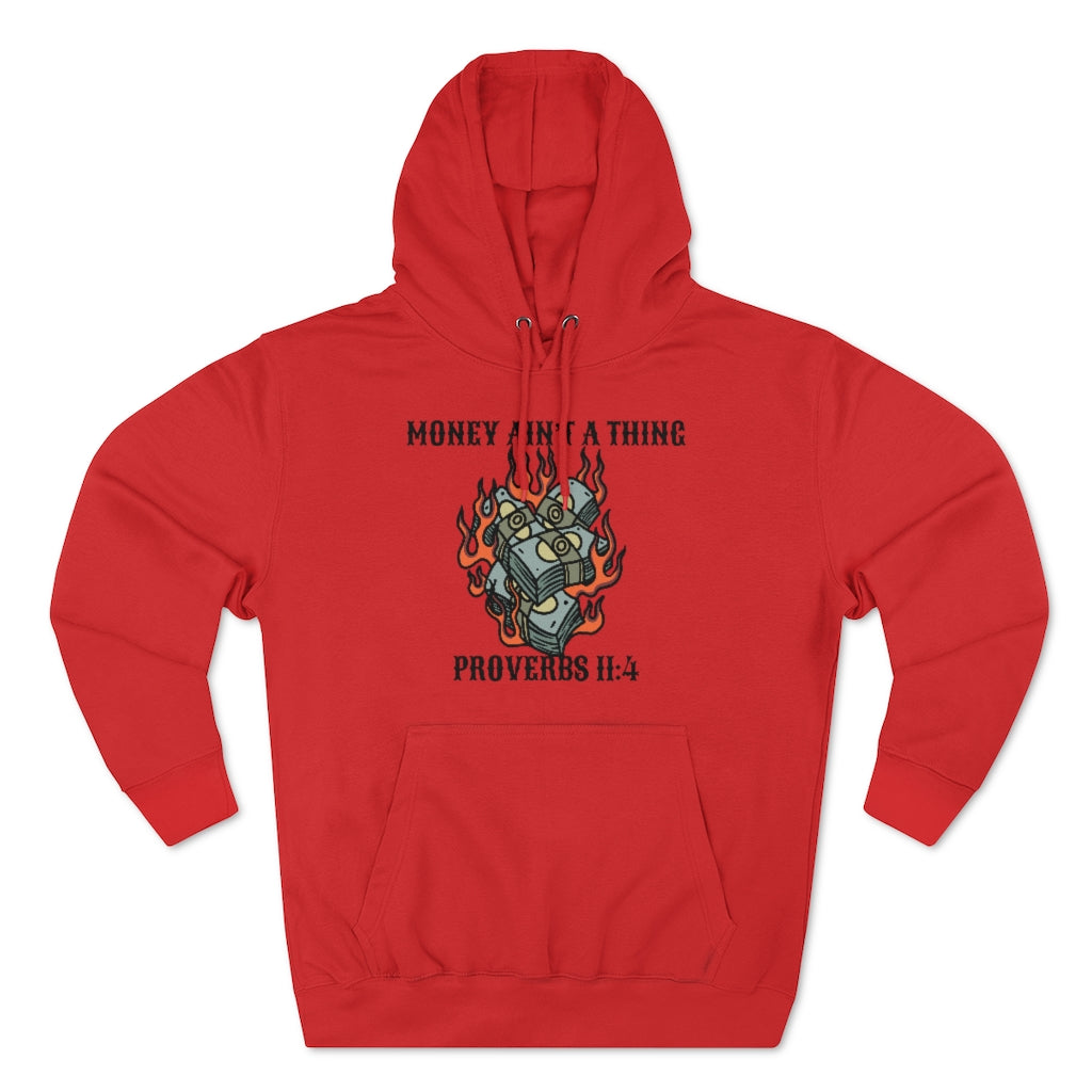 MONEY AINT A THING HOODIE