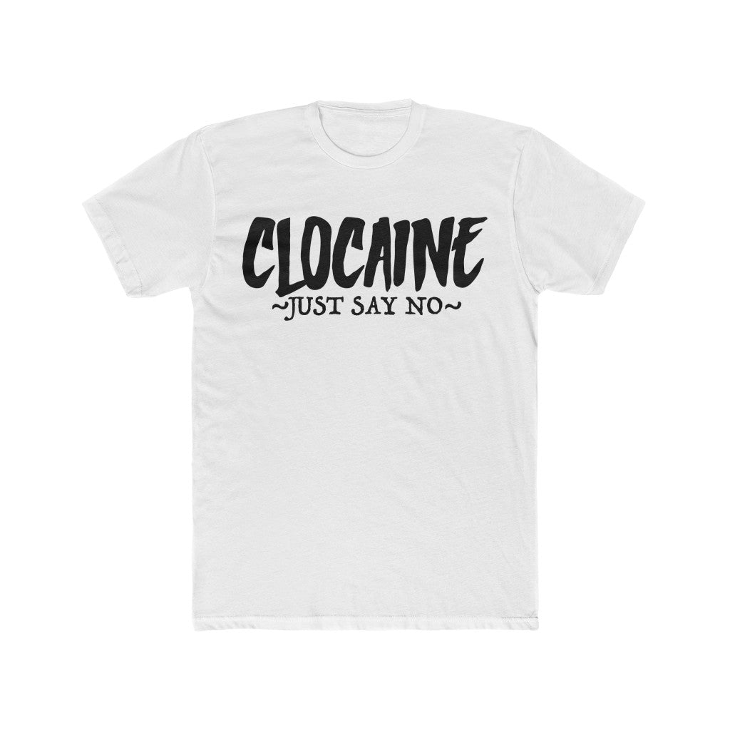 CLOCAINE (JUST SAY NO) TEE 3