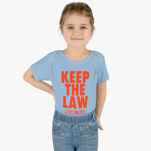 KEEP THE LAW ONSIE