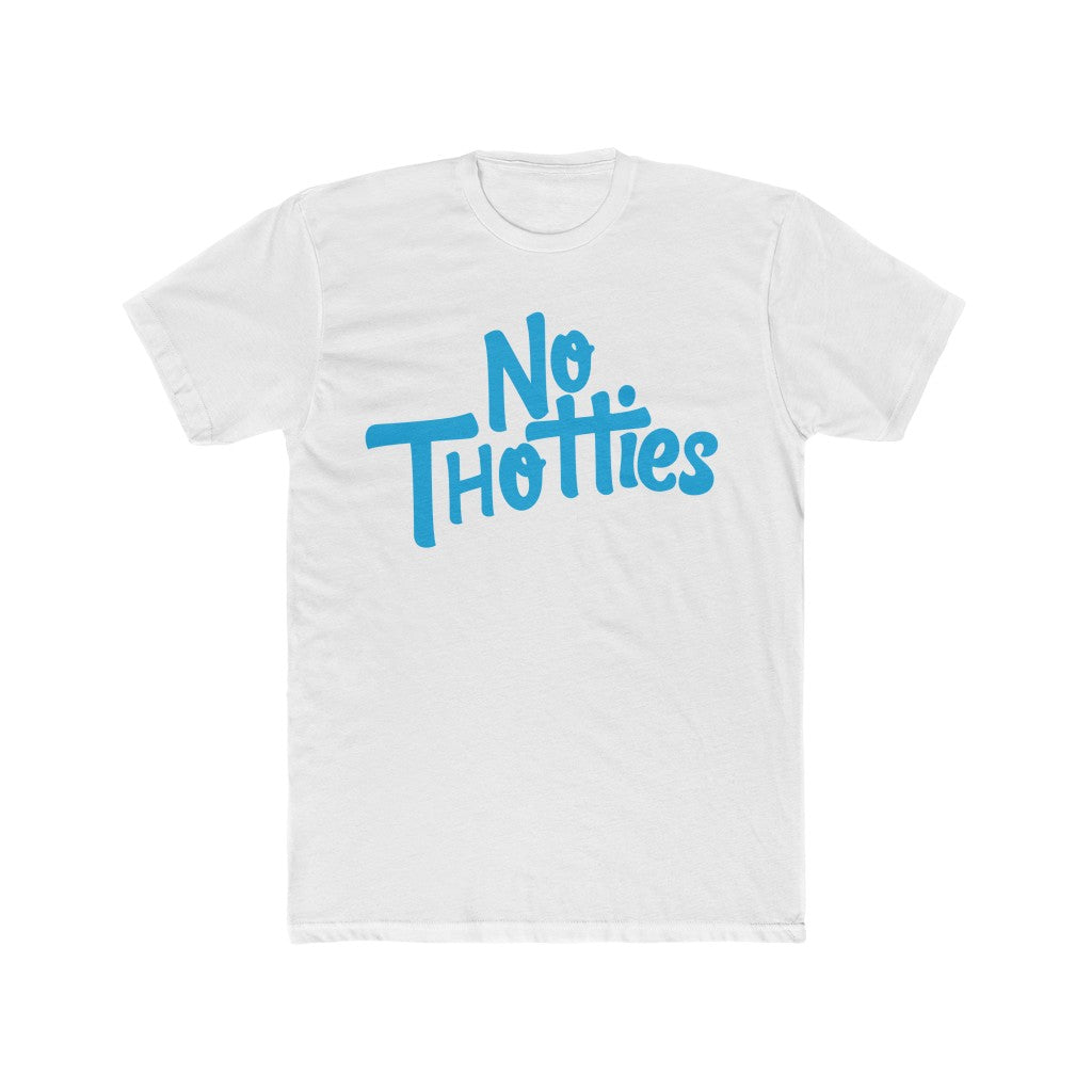 NO THOTTIES TEE