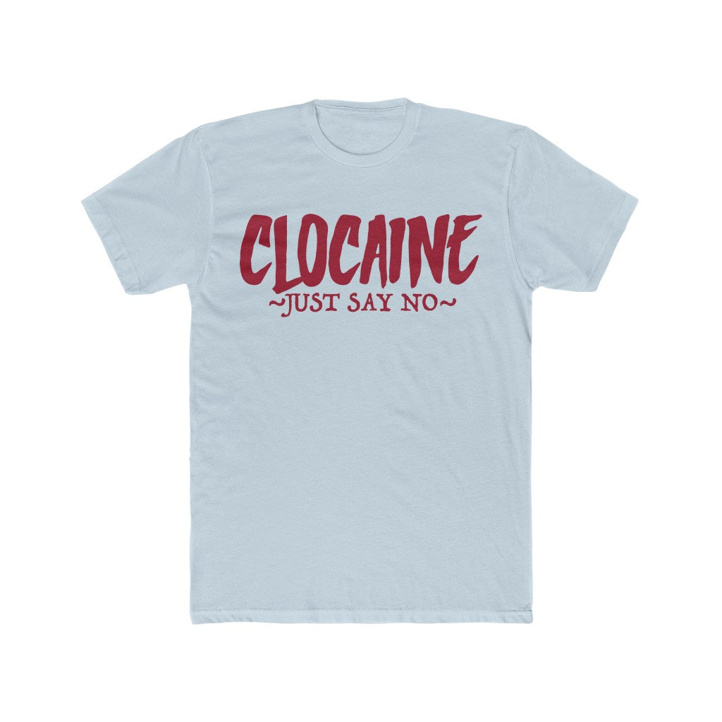 CLOCAINE (JUST SAY NO) TEE 2