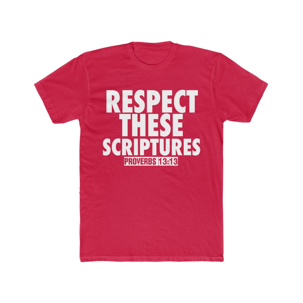 RESPECT THESE SCRIPTURES TEE